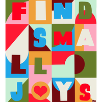 Find Small Joys - Art Print
