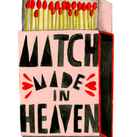 Match Made in Heaven - Art Print