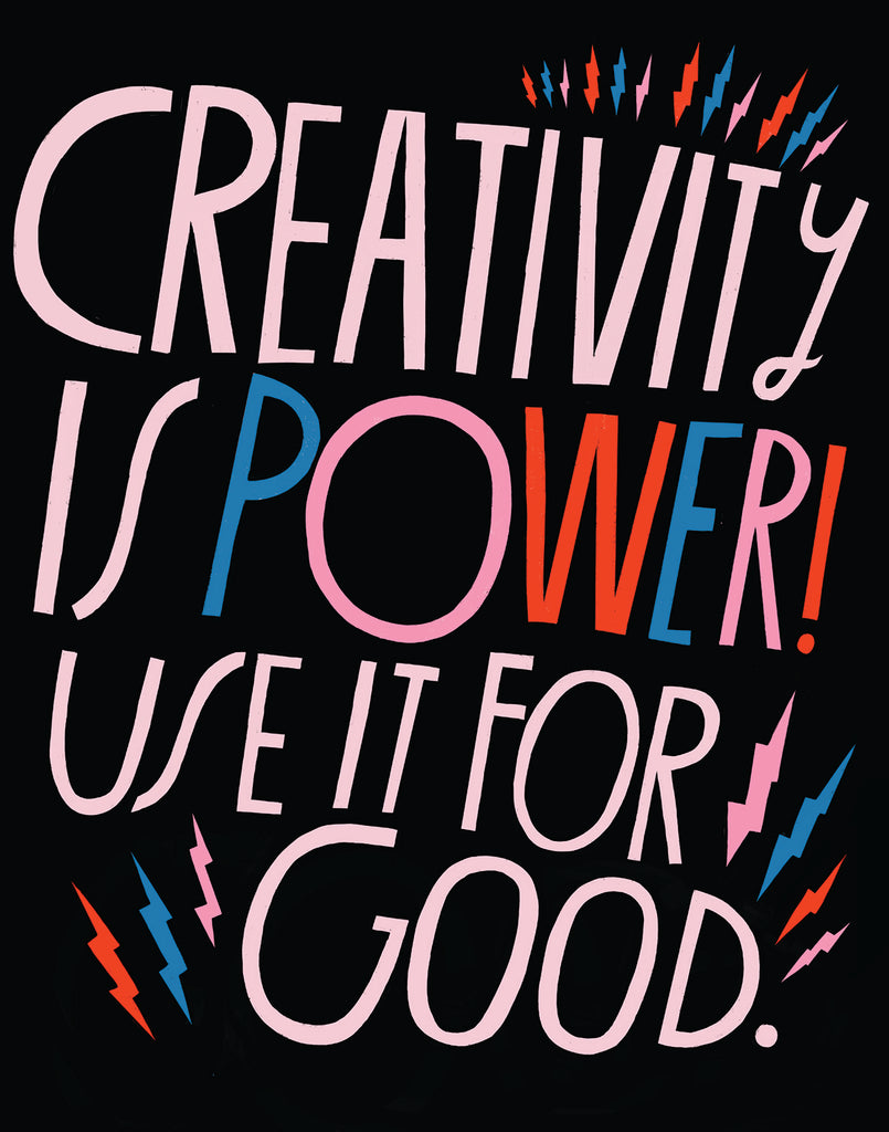 Creativity is Power