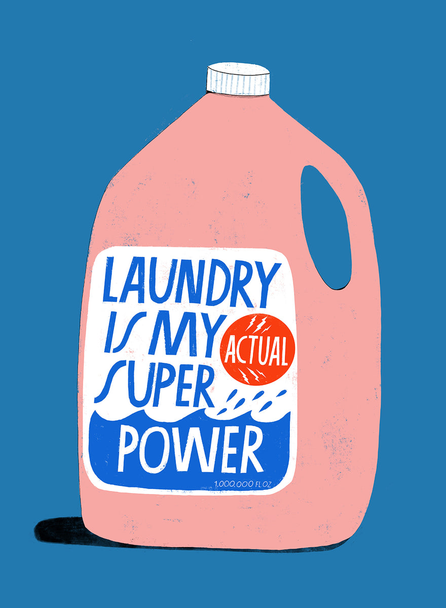 Laundry Is My Superpower