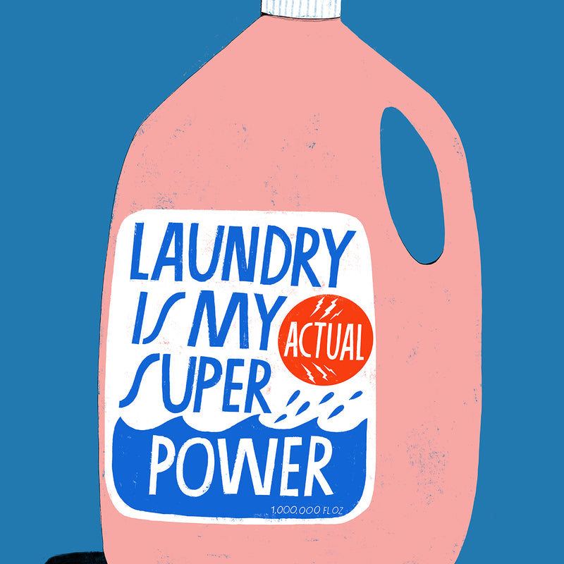 Laundry Is My Superpower