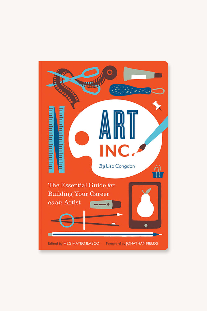 Art Inc. by Lisa Congdon