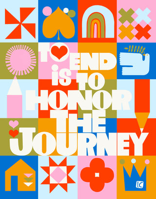 Honor the Journey - Art Print