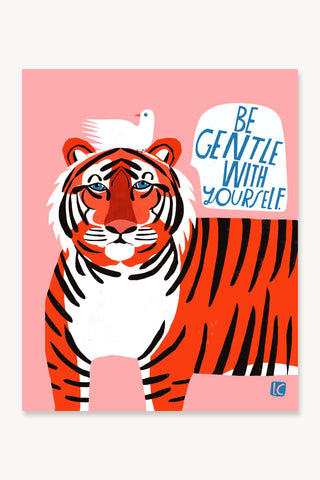 Be Gentle With Yourself - Art Print