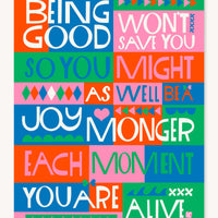 Be a Joy Monger - Art Print