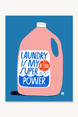 Laundry is My Superpower - Art Print