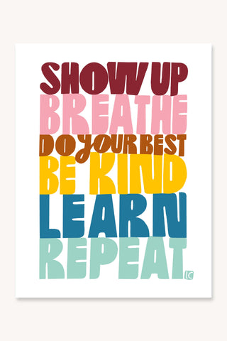 Show Up Breathe V2 - Art Print