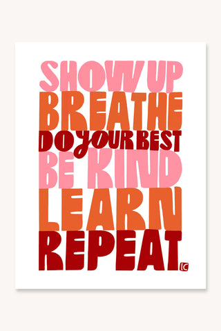 Show Up Breathe V2 - Art Print