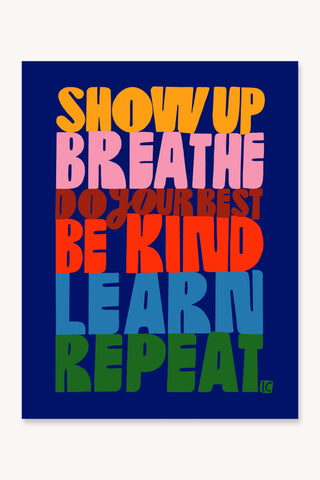 Show Up Breathe V2 - Art Print