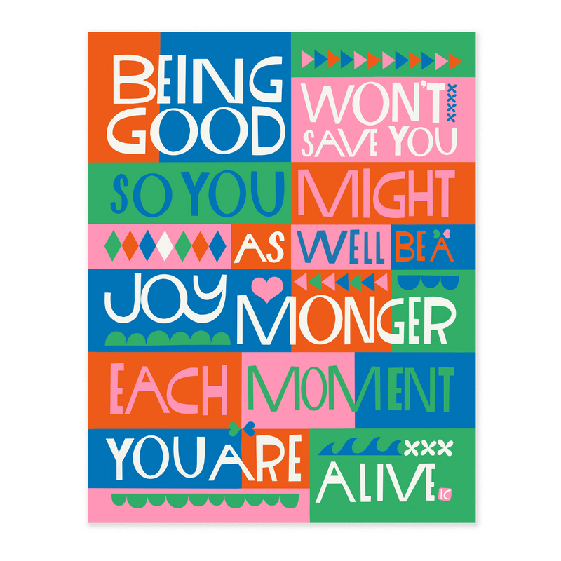 Be a Joy Monger - Art Print