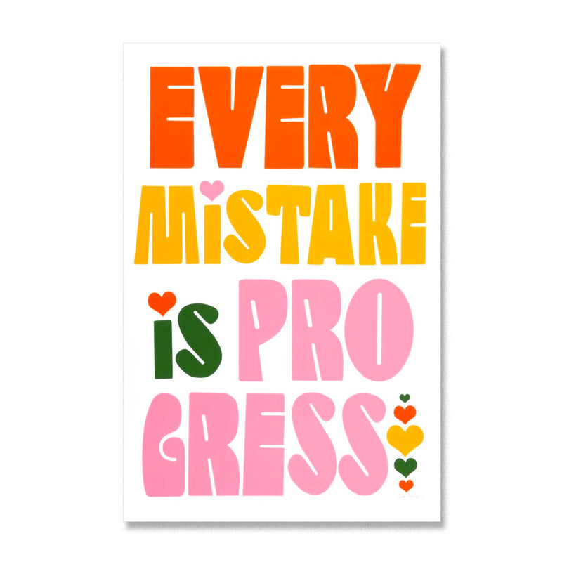 Every Mistake is Progress - Limited Edition Serigraph