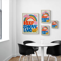 Keep Showing Up (rainbow) - Art Print