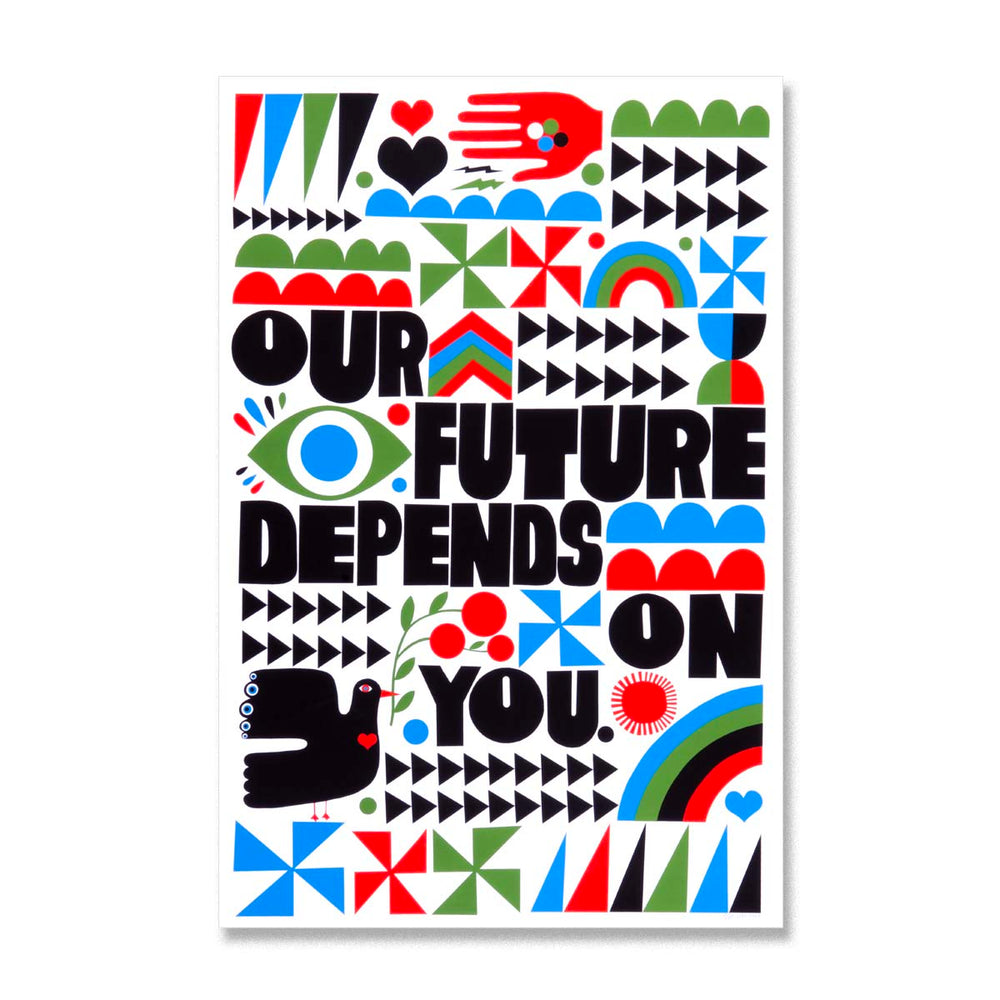 Our Future Depends on You - Limited Edition Serigraph