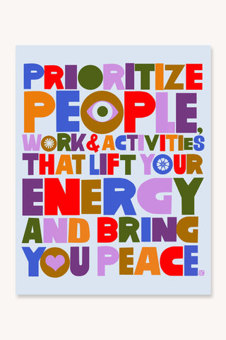 Prioritize...Peace - Art Print