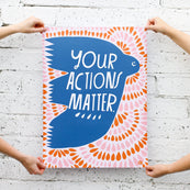 Your Actions Matter 18"x24" Poster