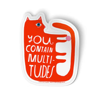 You Contain Multitudes Large Sticker