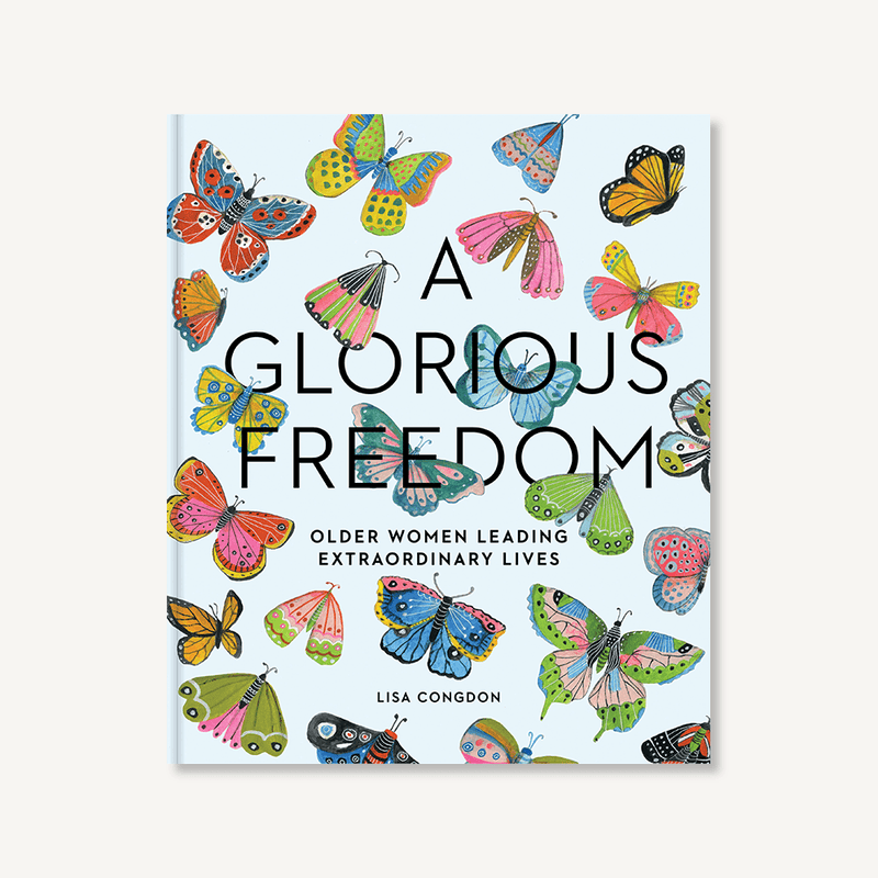 A Glorious Freedom by Lisa Congdon