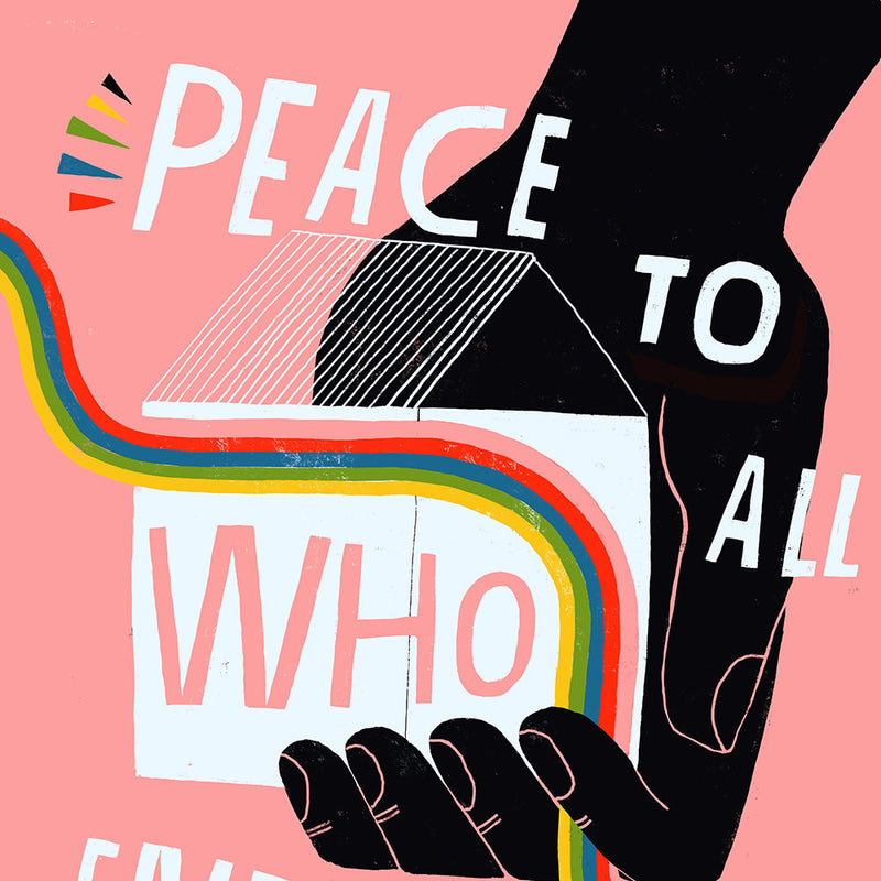Peace To All Who Enter Here - Art Print