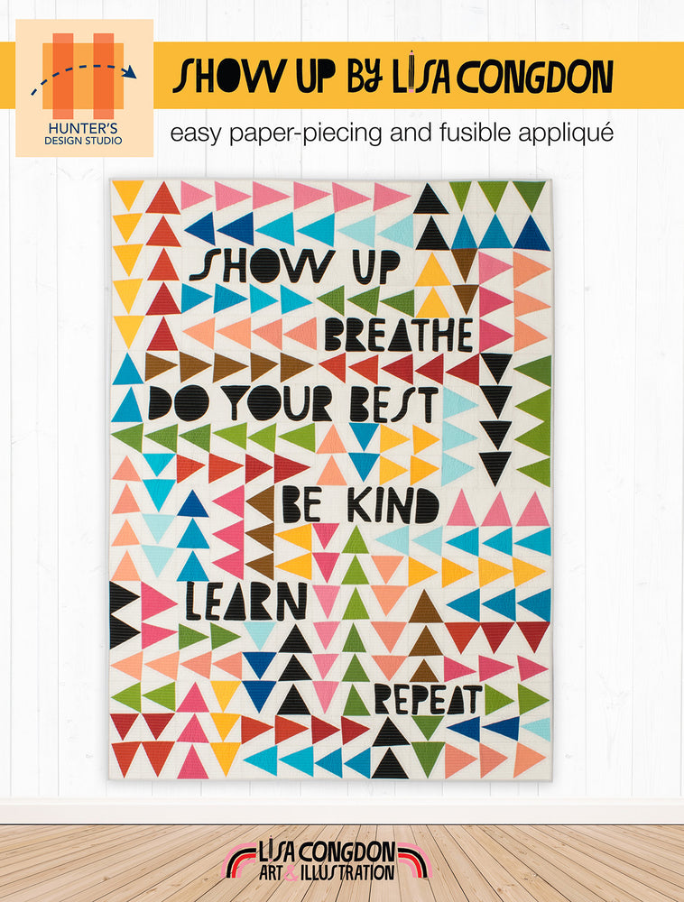 Show Up Breathe Quilt Pattern