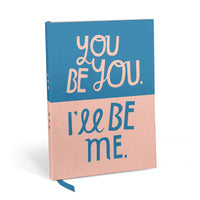 You Be You Lined Journal