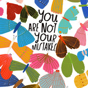 You Are Not Your Mistakes - Art Print