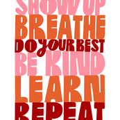 Show Up Breathe V2 - Art Print