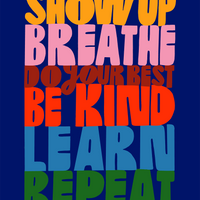Show Up Breathe V2 - Art Print